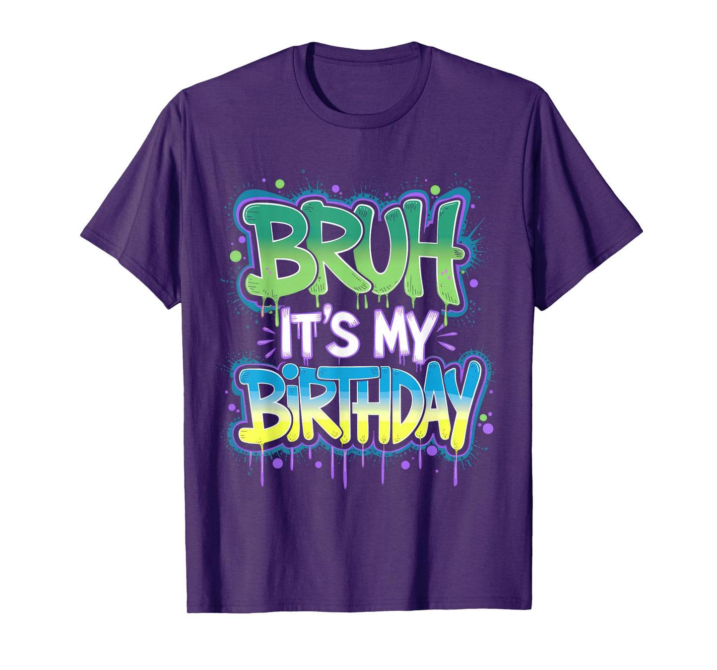 Bruh It's My Birthday Funny Birthday Boy Teen Gamer Meme T-Shirt