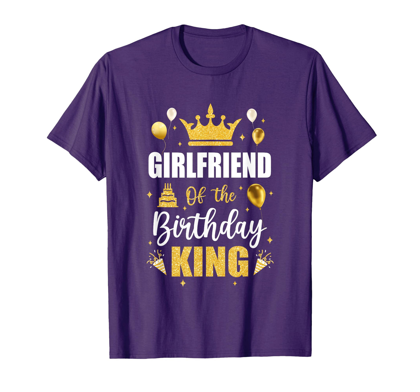 Girlfriend Of The Birthday King Boys Men Bday Party For Him T-Shirt