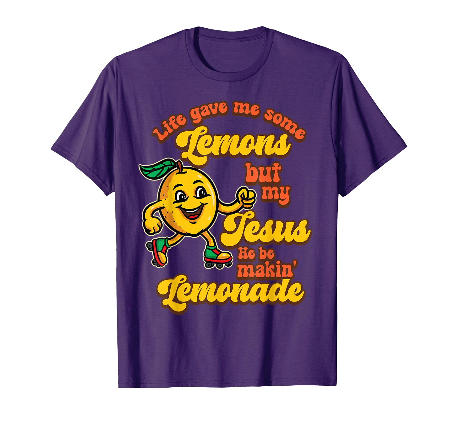 Funny Christian Humor Life Gave Lemons Jesus Making Lemonade T-Shirt