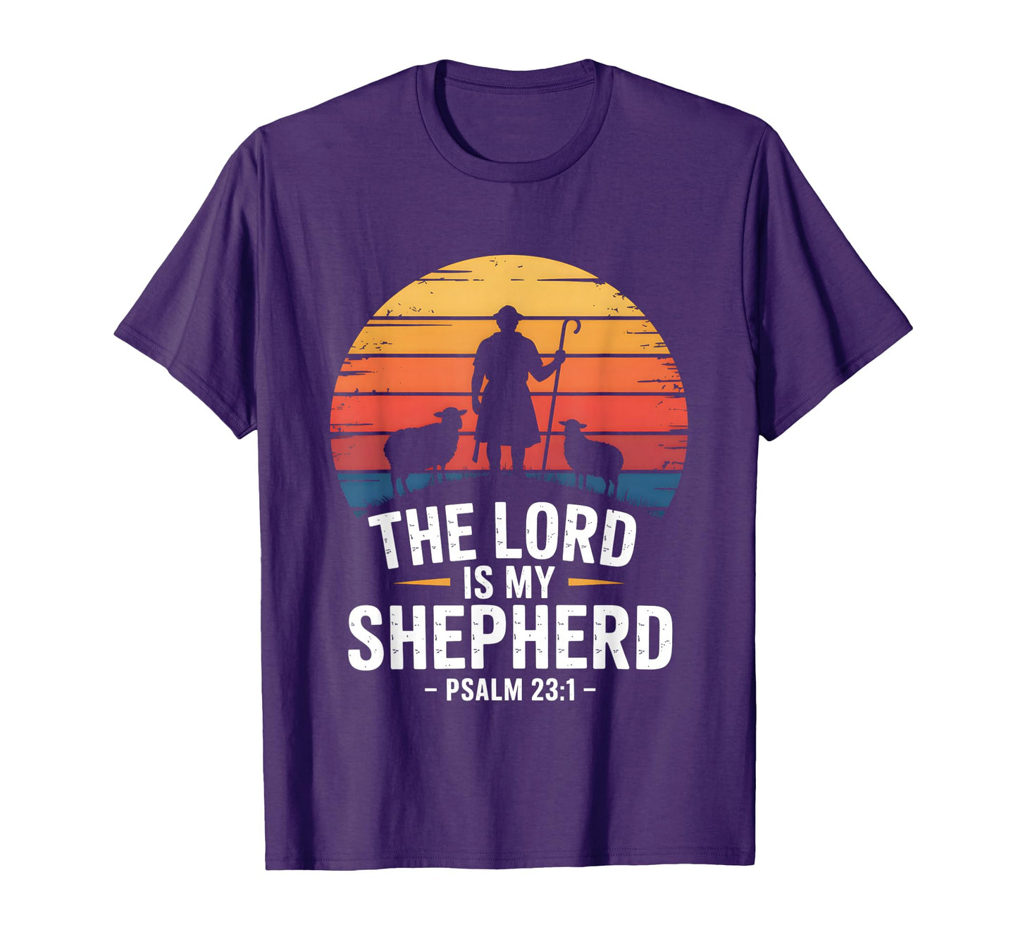 The Lord is My Shepherd Psalm 23:1 Bible Verse T-Shirt