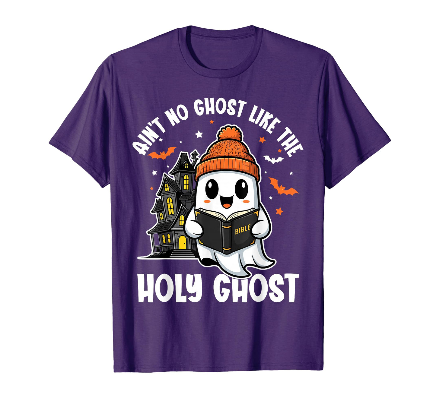 Ain’t No Ghost Like The Holy Ghost Bible Christian Halloween T-Shirt