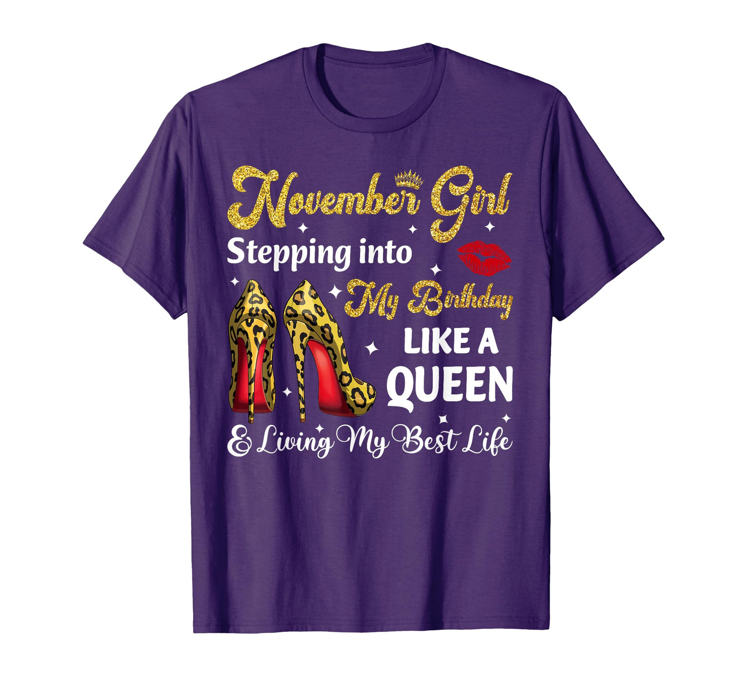 November Woman Girl Leopard High Heels It's My Birthday T-Shirt