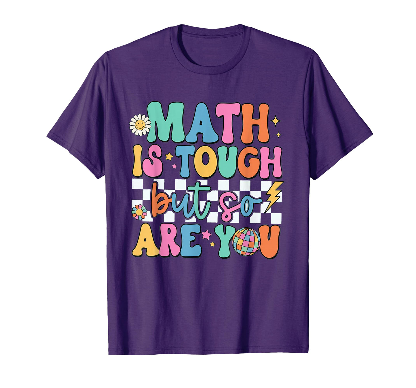 Math is Tough But So Are You Back To School Math Teacher T-Shirt