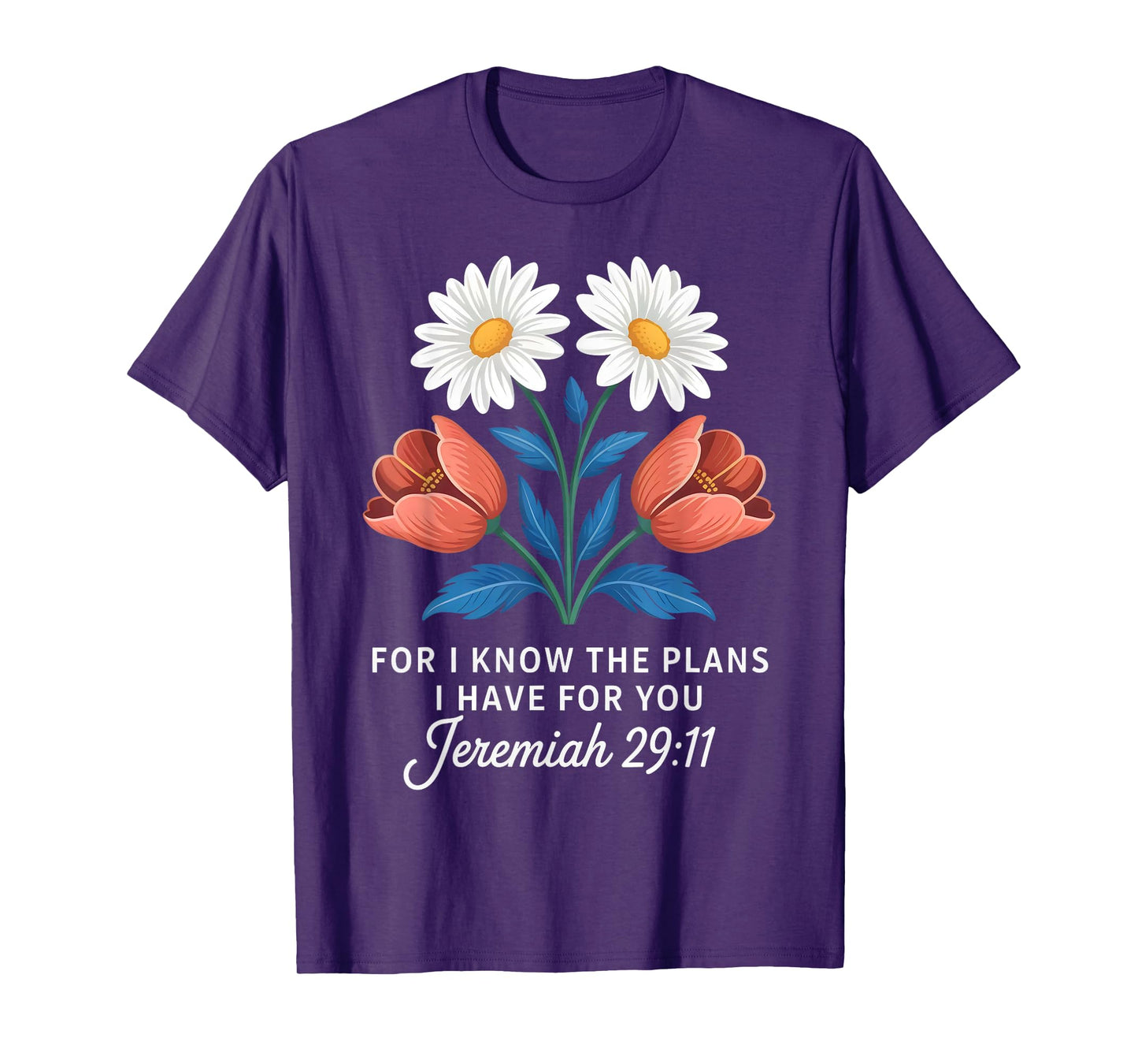 Jeremiah 29:11 Floral Faith Scripture T-Shirt