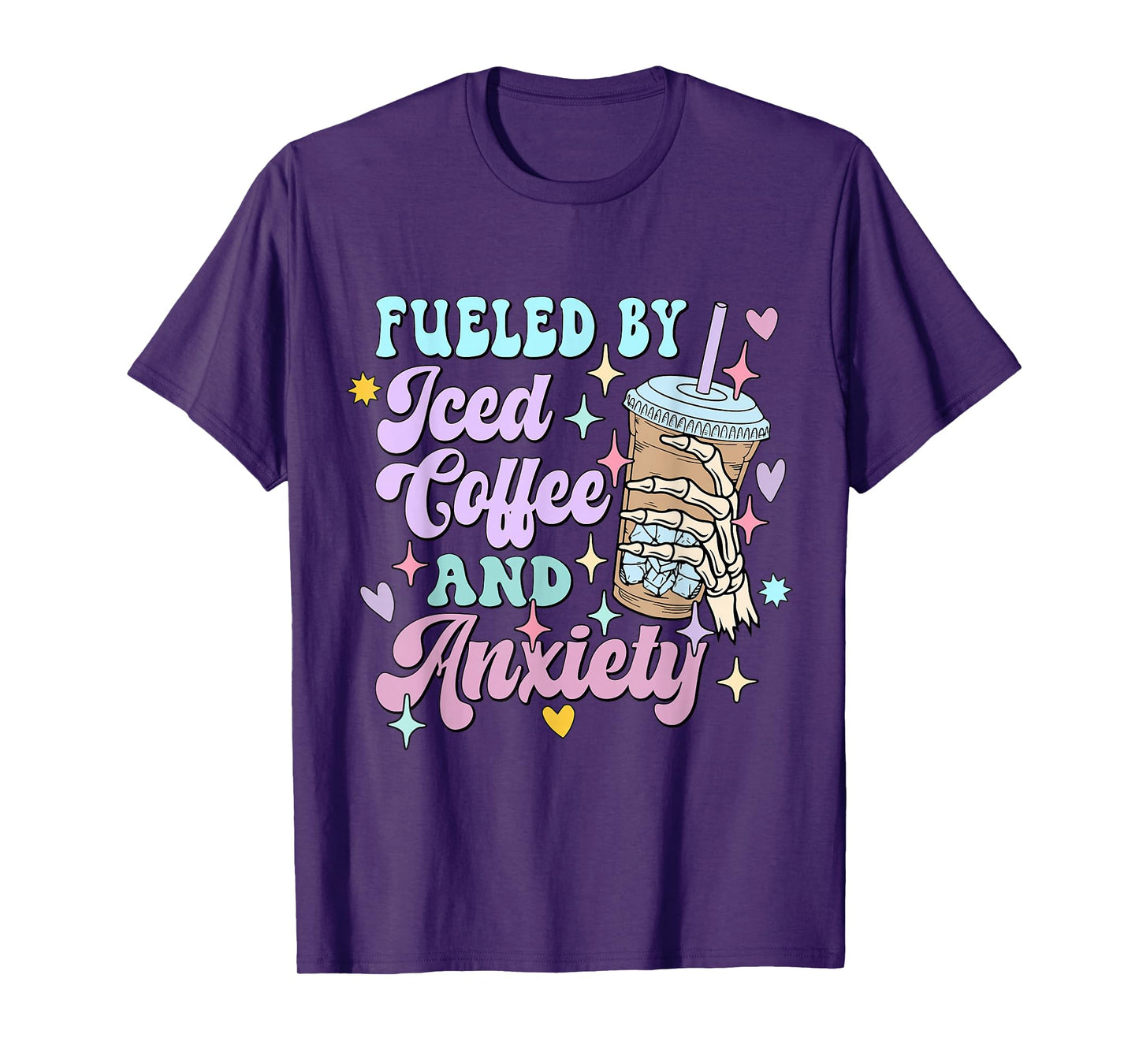 Fueled by Iced Coffee and Anxiety Funny Coffee Lover Shirt T-Shirt