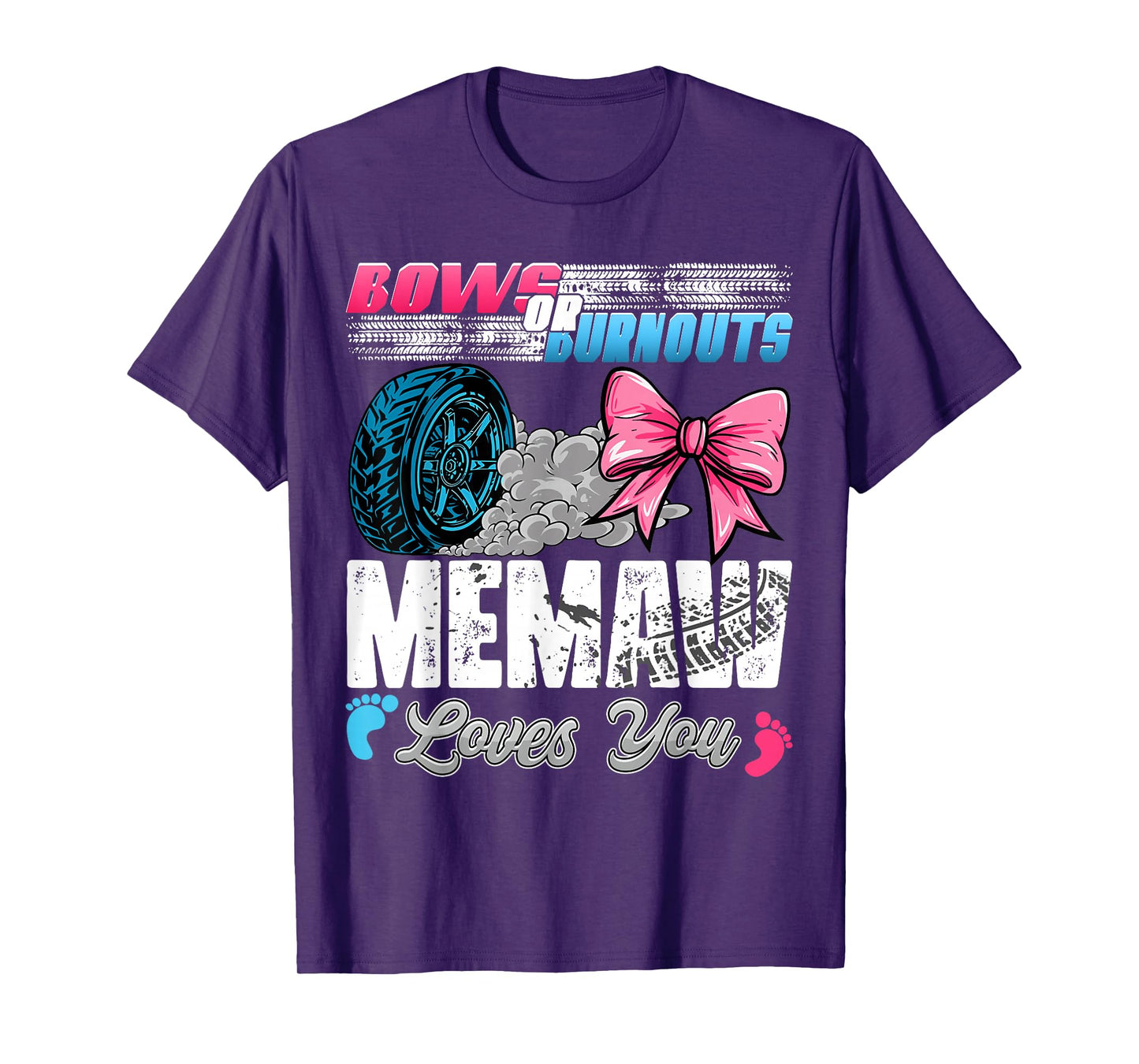 Burnouts or Bows Memaw Loves You Gender Reveal Party T-Shirt
