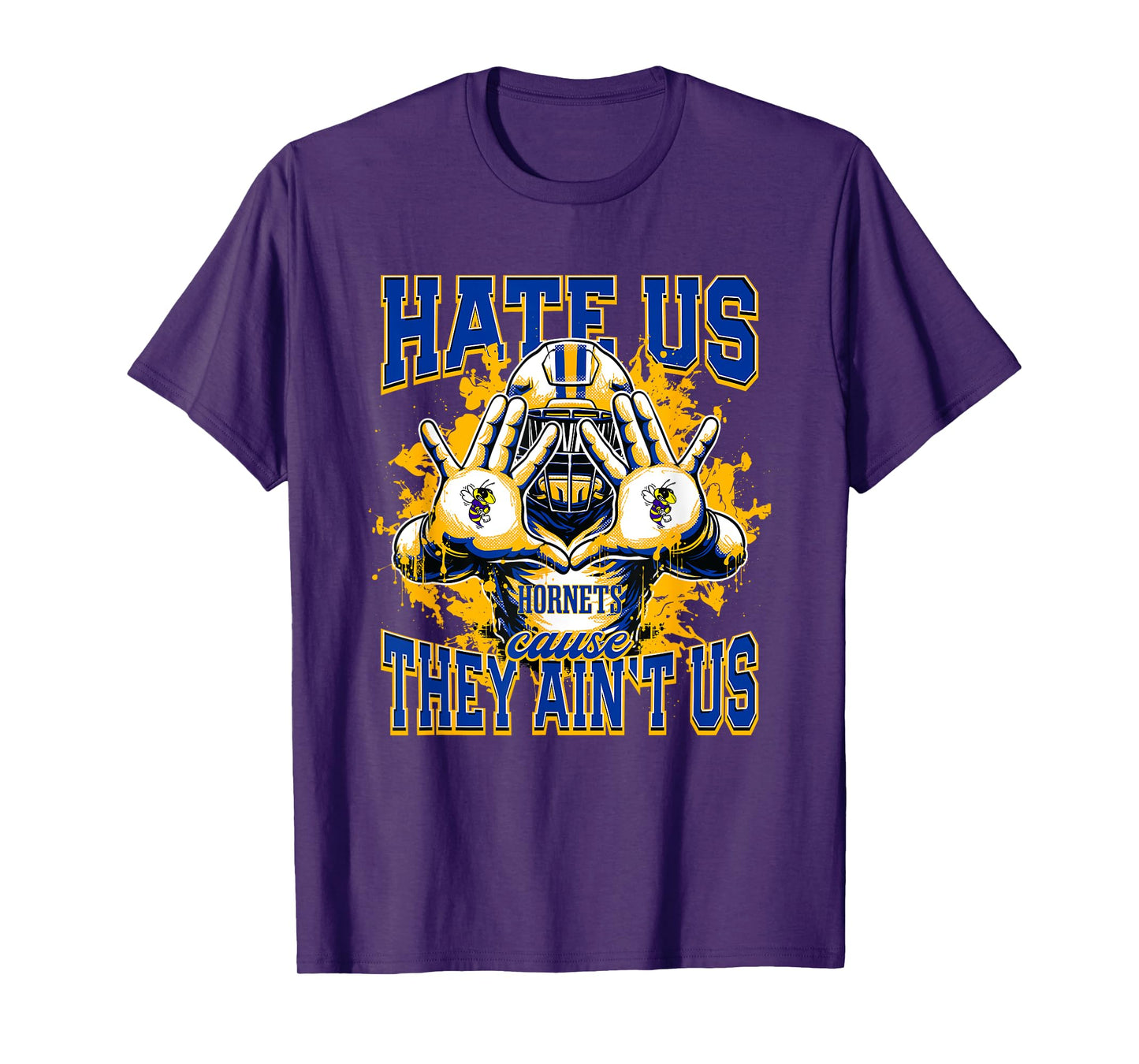 Hardin Hornets Logo Hate Us Cause They Ain't HS T-Shirt