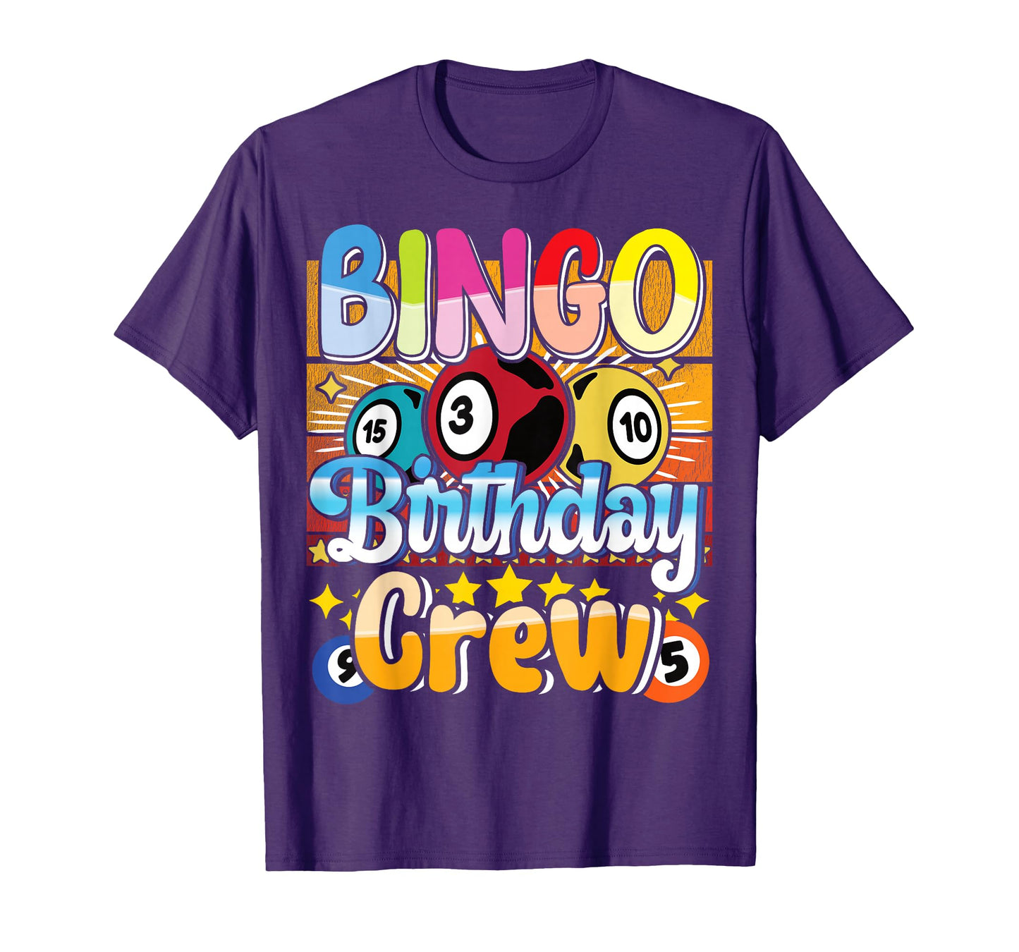 Bingo Birthday Crew - Bingo Player Gambling - Bingo T-Shirt