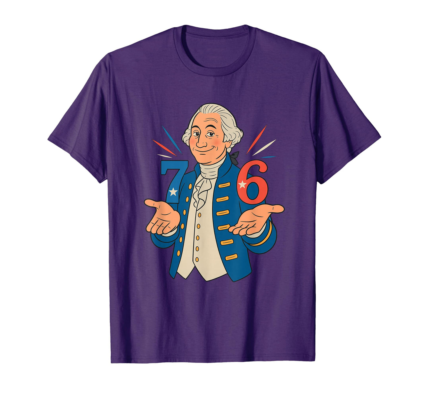 7-6 Since 1776 Funny George Washington Meme Six Seven 6-7 T-Shirt