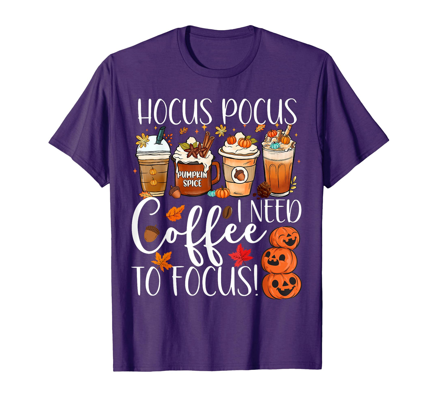 Cute Hocus Pocus I Need Coffee To Focus Fall Pumpkin Teacher Men Women T-Shirt