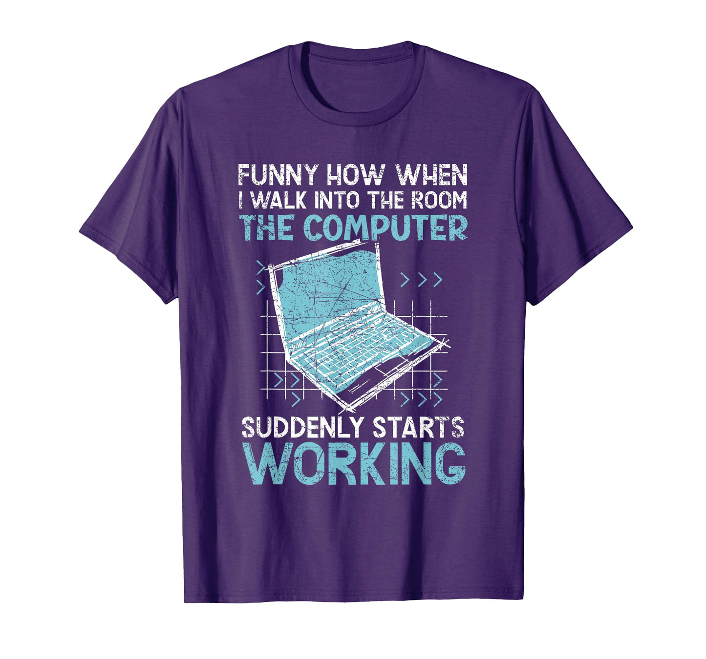 The Computer Suddenly Starts Working Information Technology T-Shirt