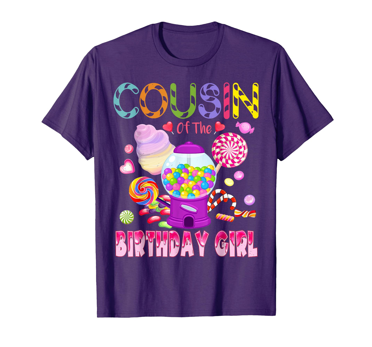 Cousin Of The Birthday Gifts Girl Candyland Candy Birthday T-Shirt