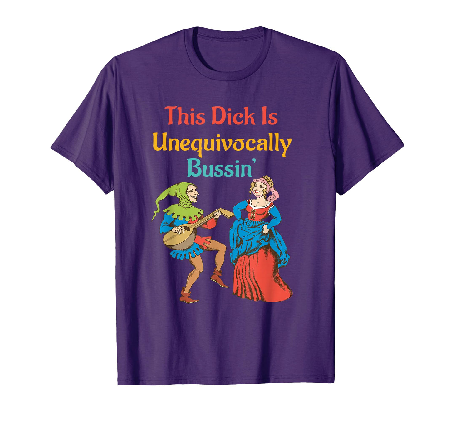 Funny This D!ck Is Unequivocally Bussin' T-Shirt