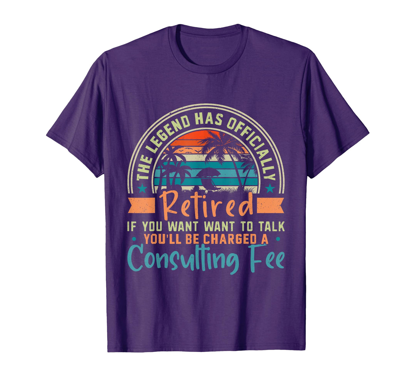 The Legend Has Officially Retired If You Want To Talk T-Shirt