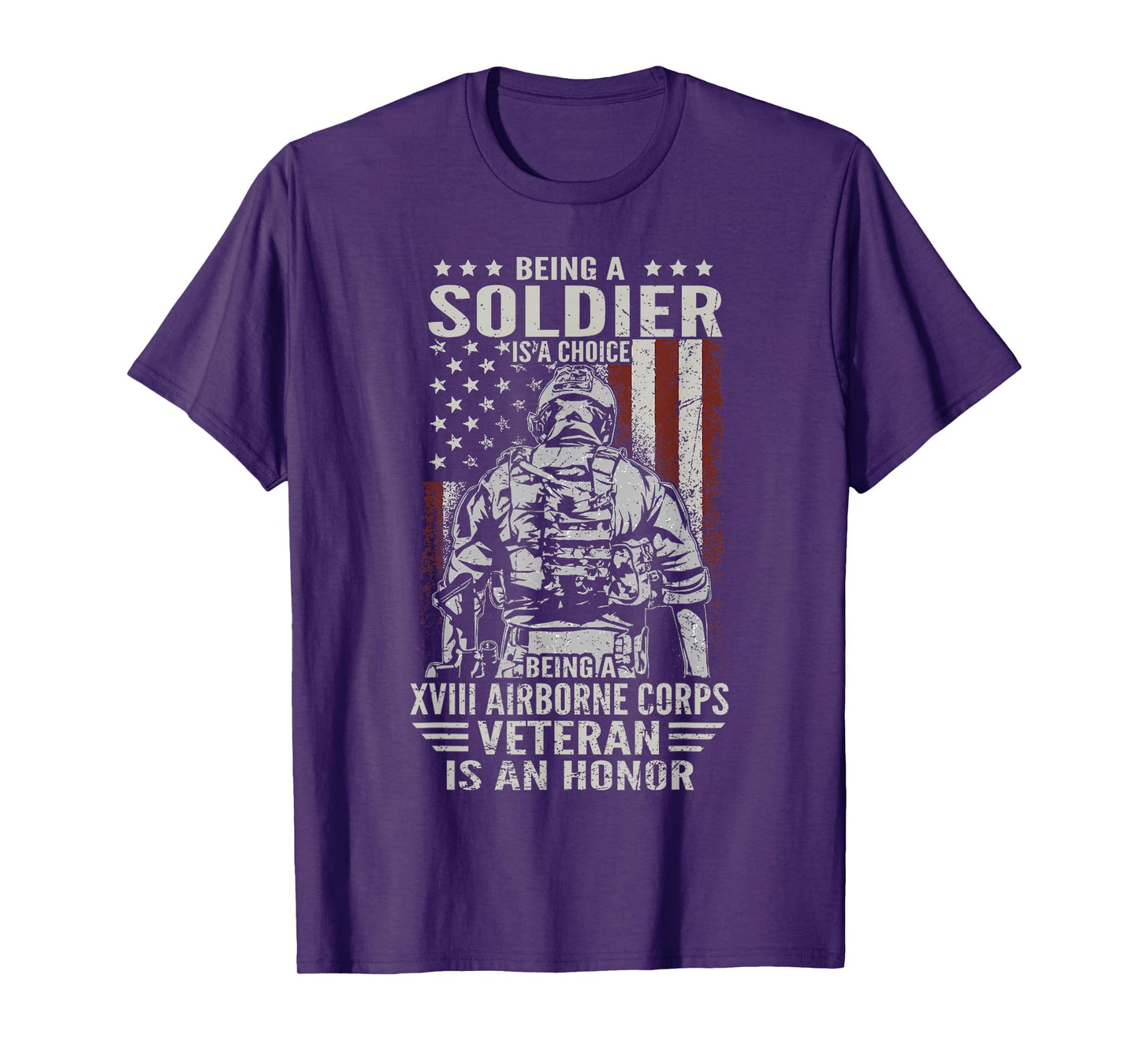 Being A 18th XVIII Airborne Corps US Veteran Is An Honor T-Shirt