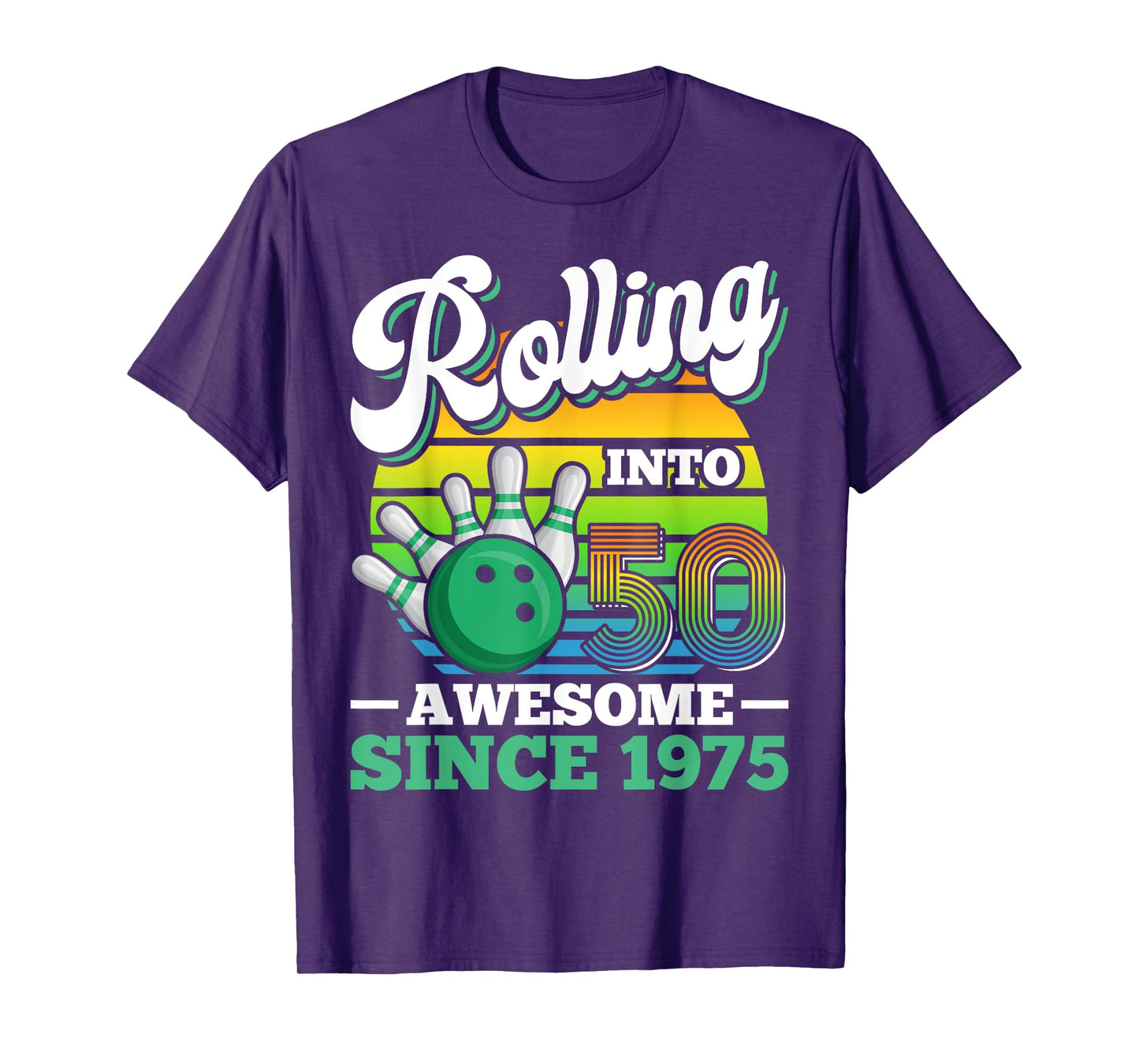 Bowling Birthday Party Rolling Into 50 Years 50th Birthday T-Shirt