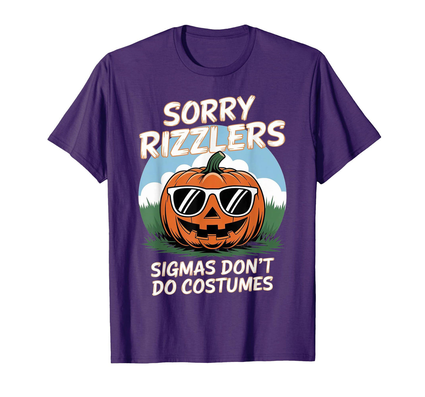 Sigmas Don't Do Costumes gen alpha Funny Halloween Costumes T-Shirt