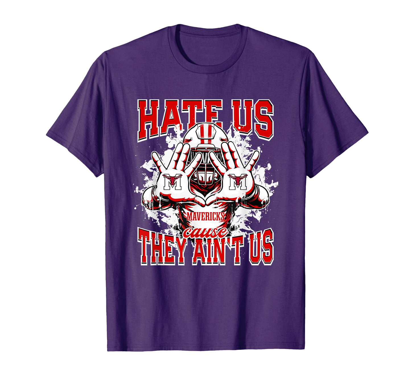 Marshall Mavericks Logo Hate Us Cause They Ain't HS T-Shirt