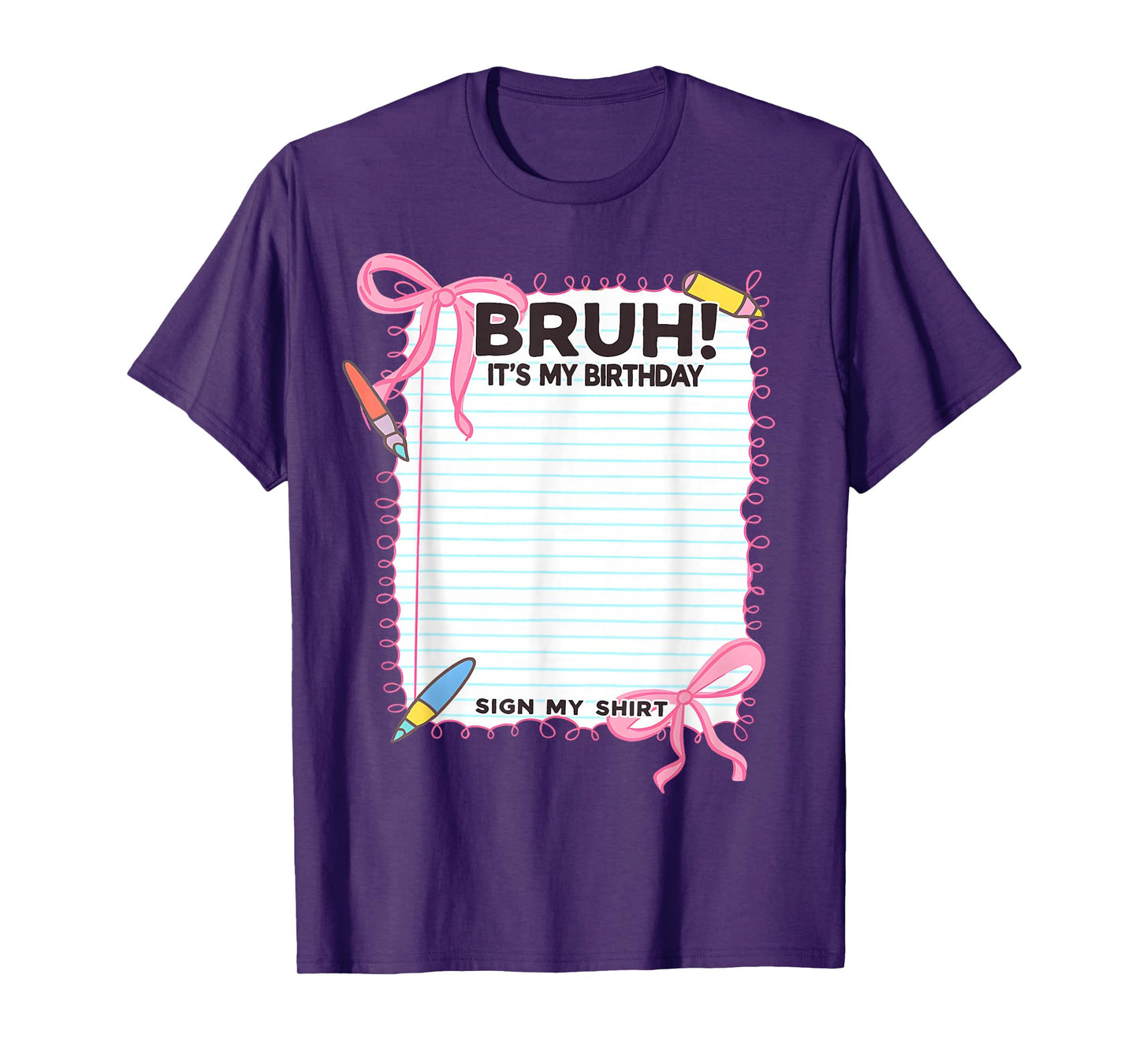 It's My Birthday Sign My Shirt Cute Bow Birthday Girls T-Shirt