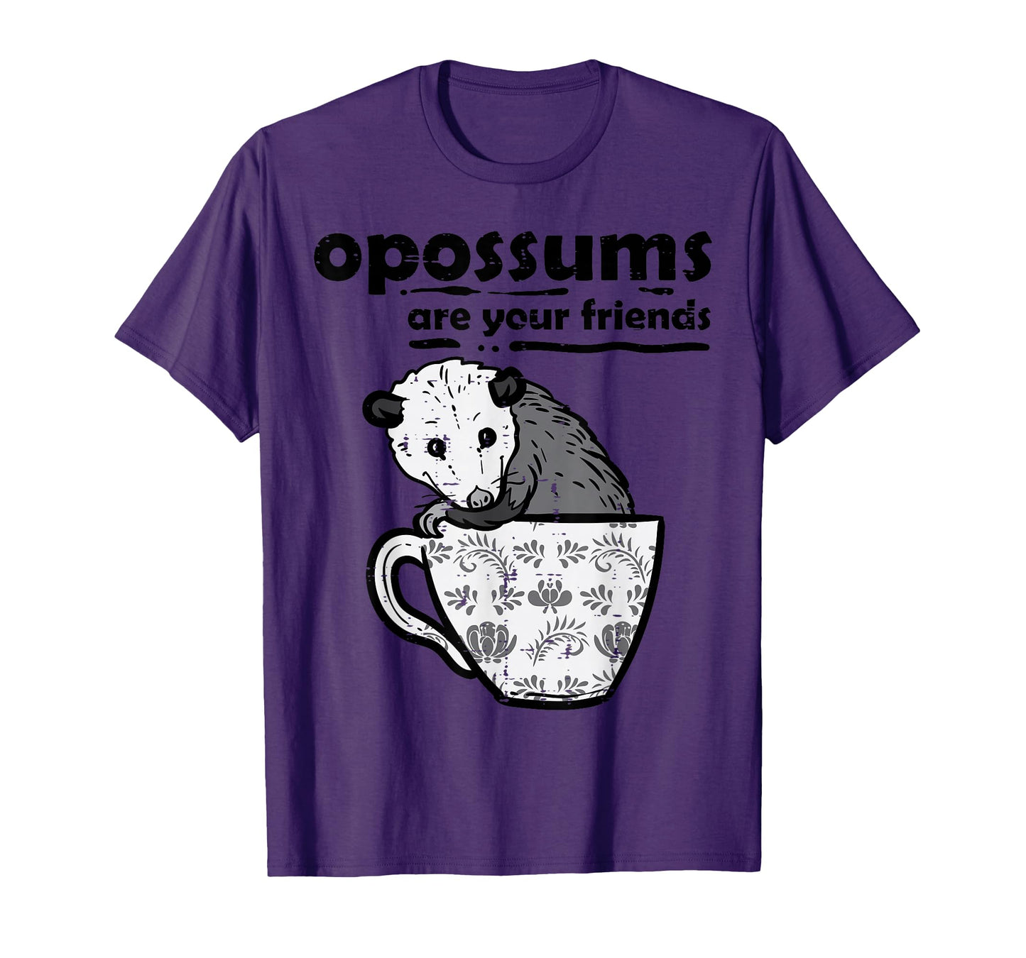 Opossums Are Your Friends Possum Street Cat Women Kids Men T-Shirt