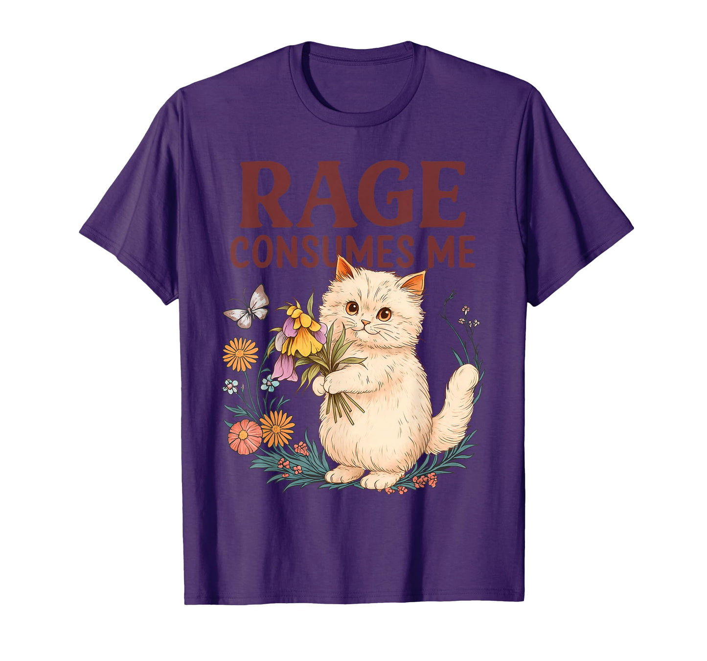 Rage Consumes Me Cat Flower Funny Kitten Women Men T-Shirt