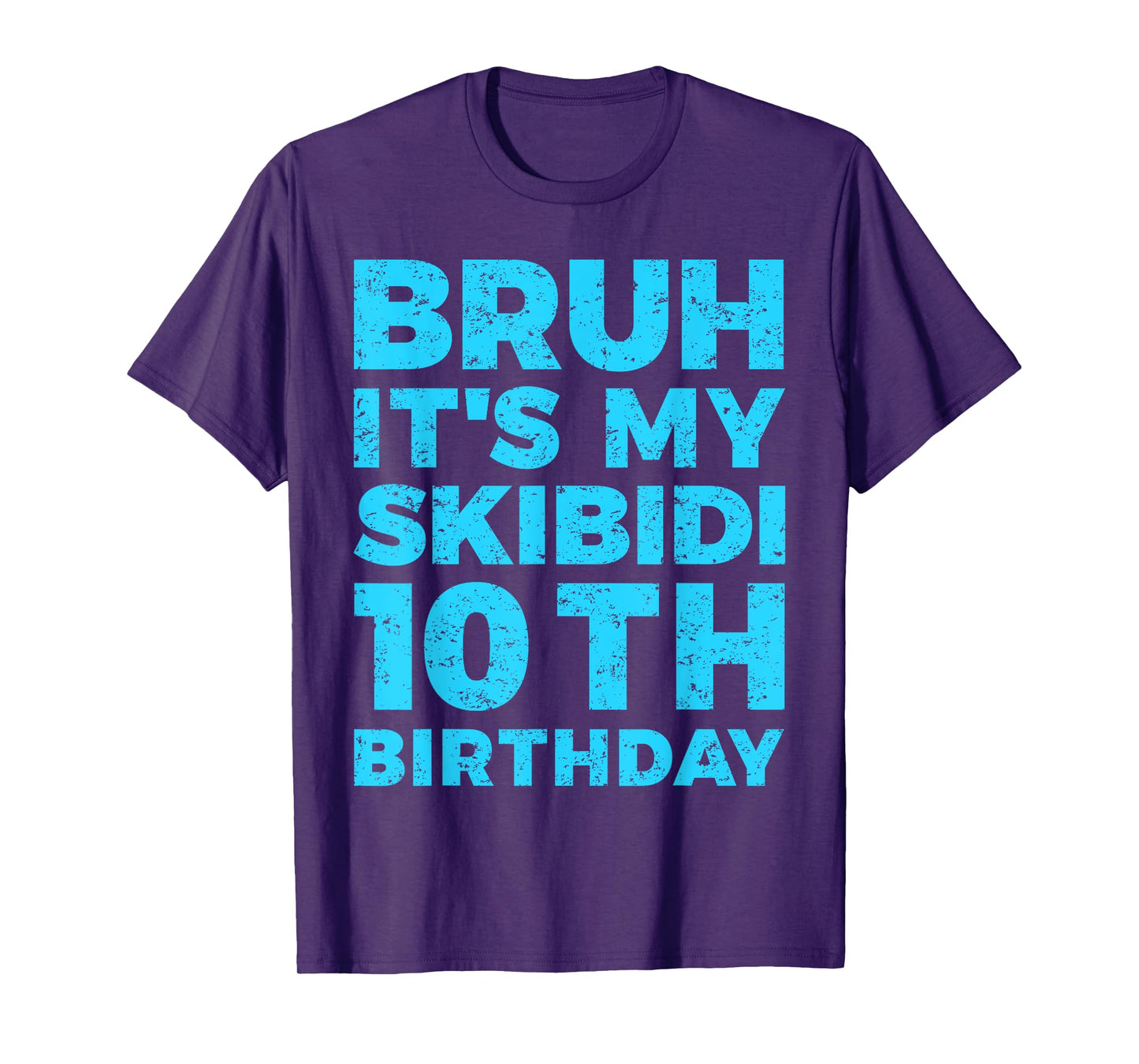 Bruh It`s My Skibidi 10th Birthday 10 Years Old Boys T-Shirt