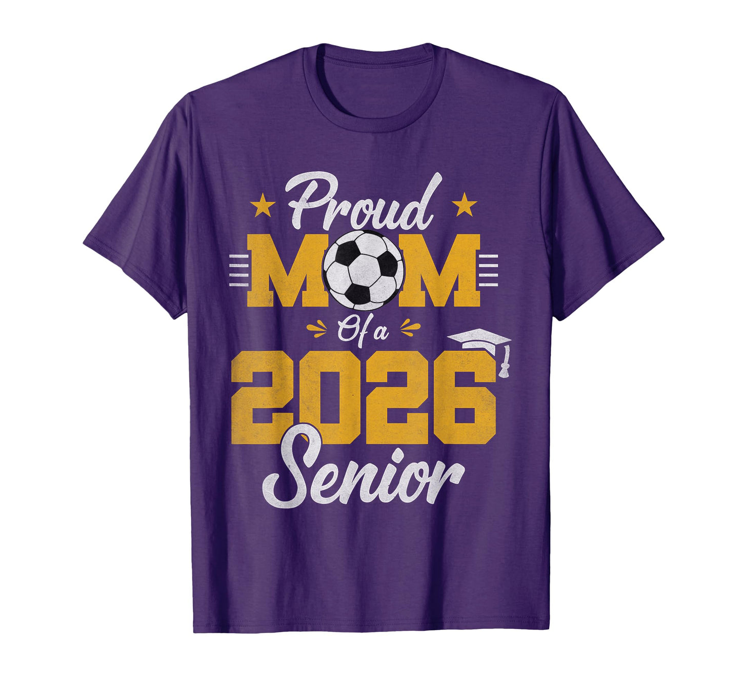 Proud Mom Of a 2026 Senior funny Senior Soccer Mom T-Shirt