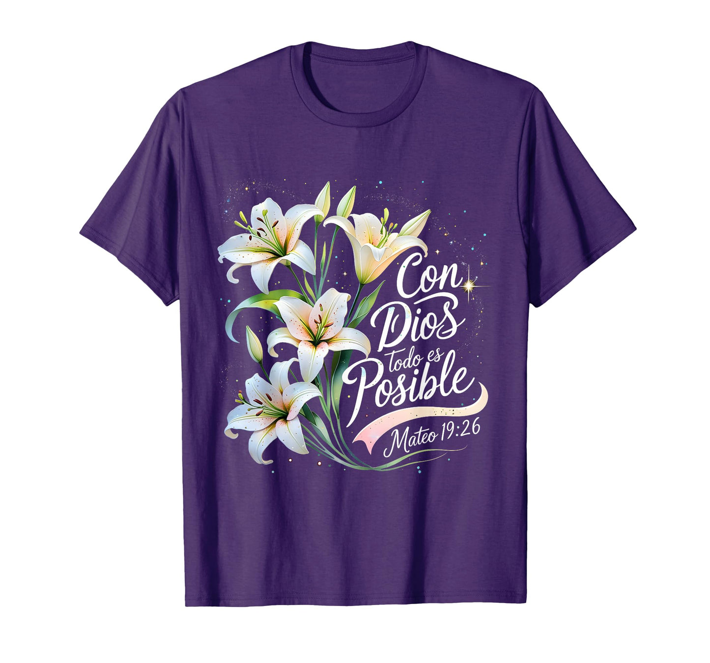 Con Dios Todo ES Posible Mateo 19:26 Gift T-Shirt