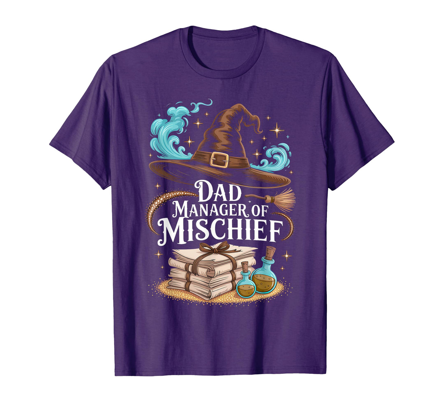 Father's Day Magical Dad Manager of Mischief Birthday Family T-Shirt