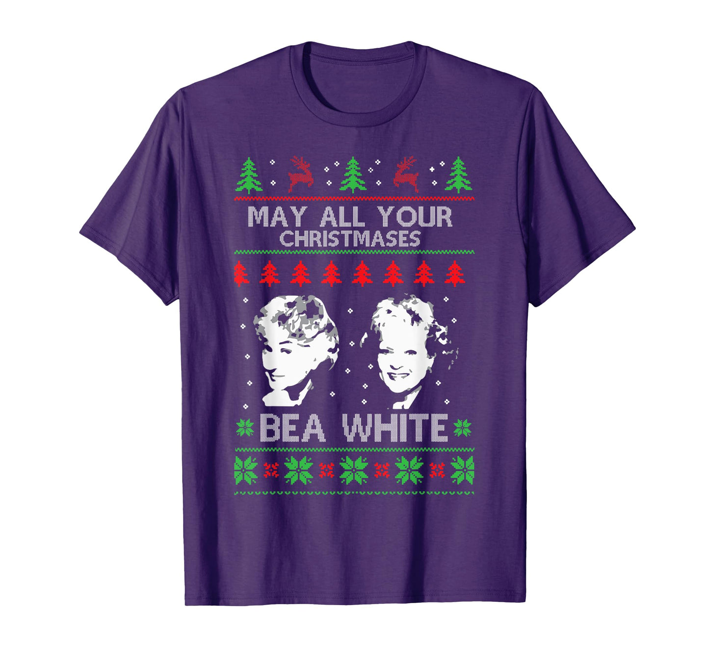 May All Your Christmases Bea White Funny Holiday Festive T-Shirt