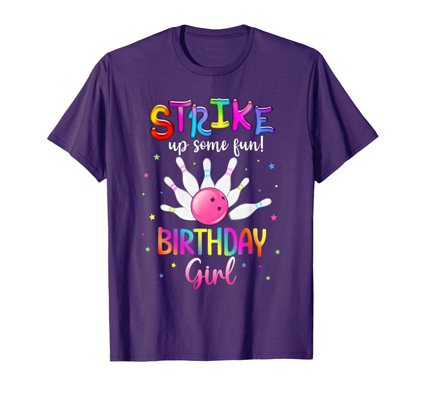 Bowling Birthday Party Strike Up Some Fun! Birthday Girl T-Shirt
