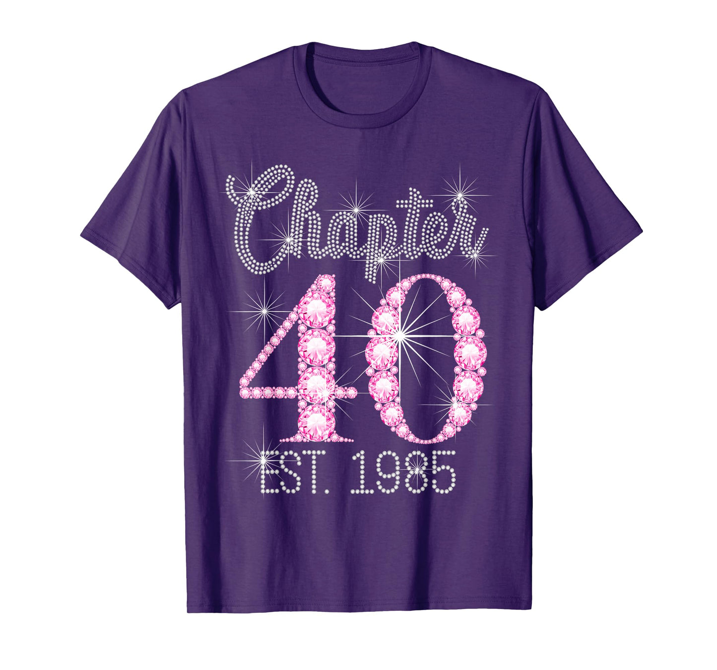 Chapter 40 EST 1985 Happy 40Th Birthday Girl T-Shirt