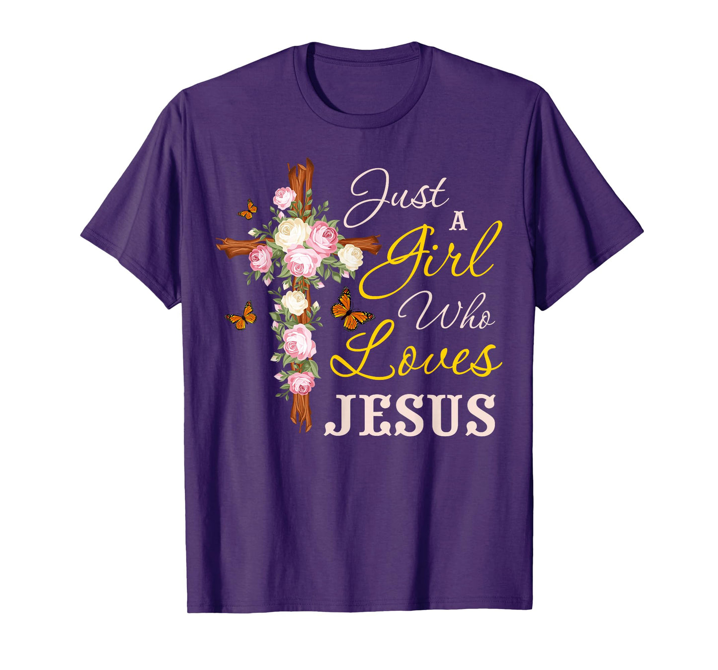 Just A Girl Who Loves Jesus Christian Faith Christian Womens T-Shirt