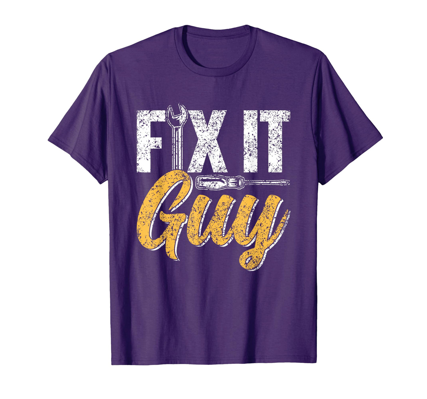 Fix It Guy Repairman Handyman Tinkerer Repair Fix It T-Shirt