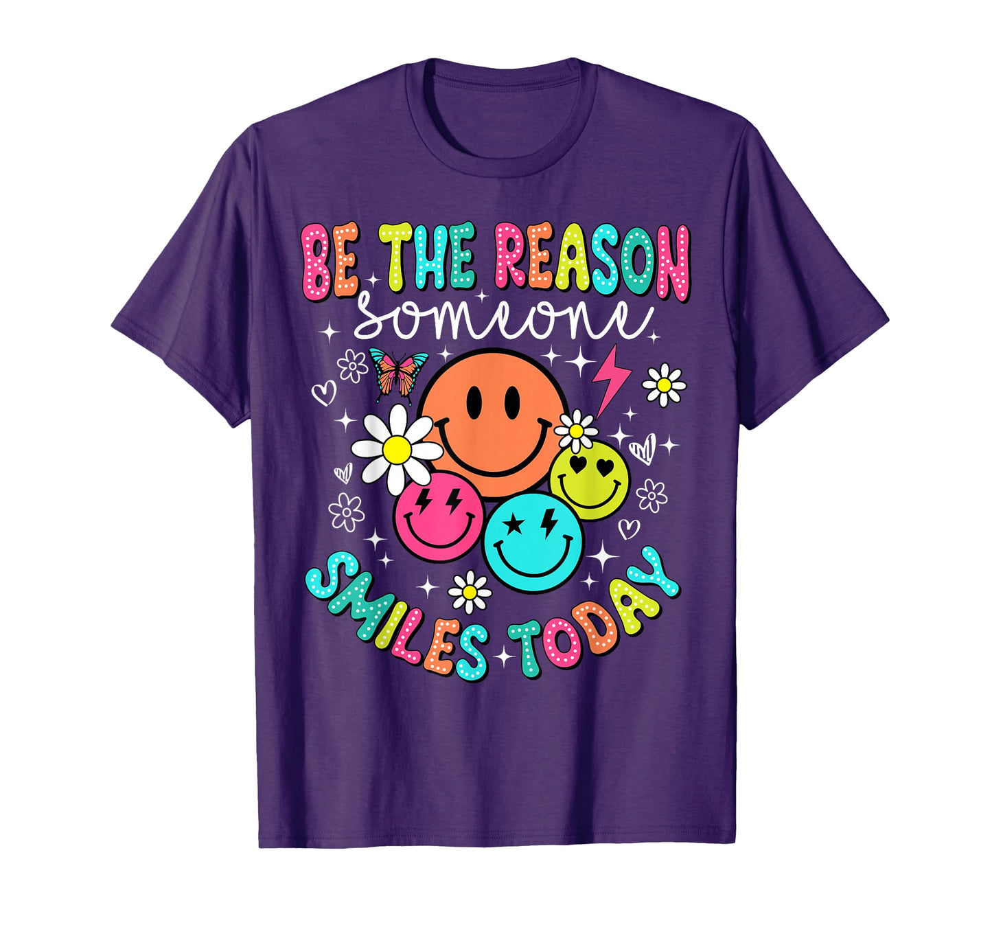 Be The Reason Someone Smiles Today T-Shirt