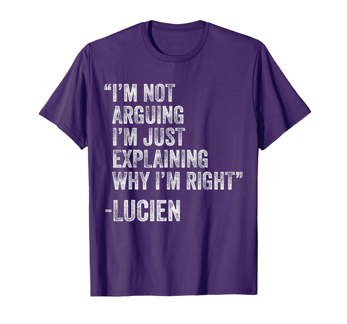 Lucien Quote Funny Birthday Custom Name Idea Engineer T-Shirt