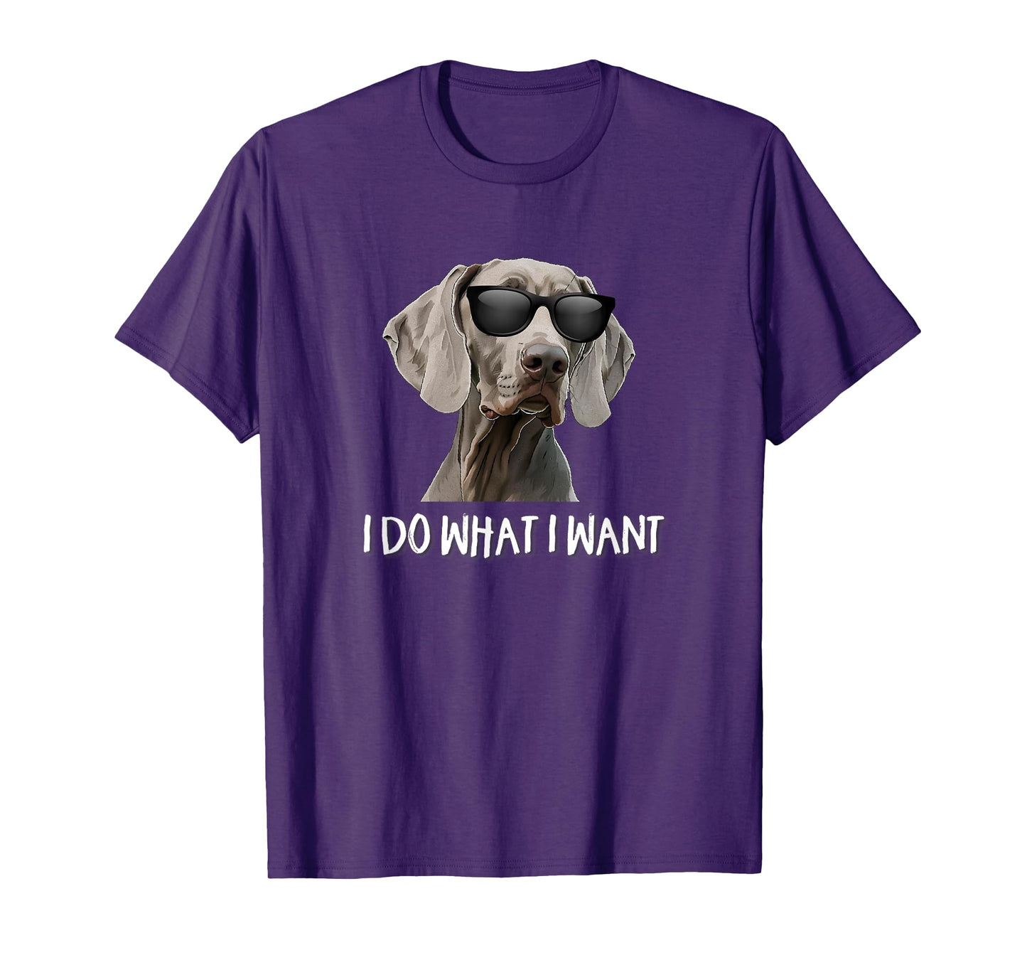 Funny Weimaraner Dog Design Gifts Shirts & Hoodies Cute Do What I Want Weimaraner Lover T-Shirt Black Unisex Women's Classic Fit Short Sleeve Crew Neck T-Shirt