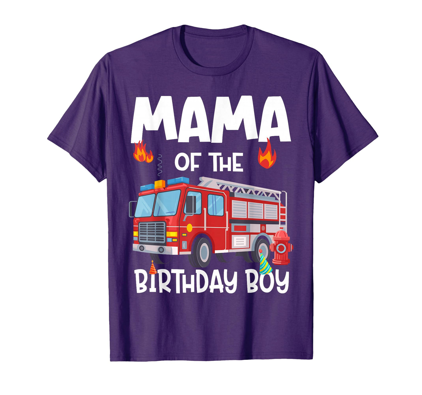 Mama of the Birthday Boy Fire Truck Firefighter Mom Bday T-Shirt