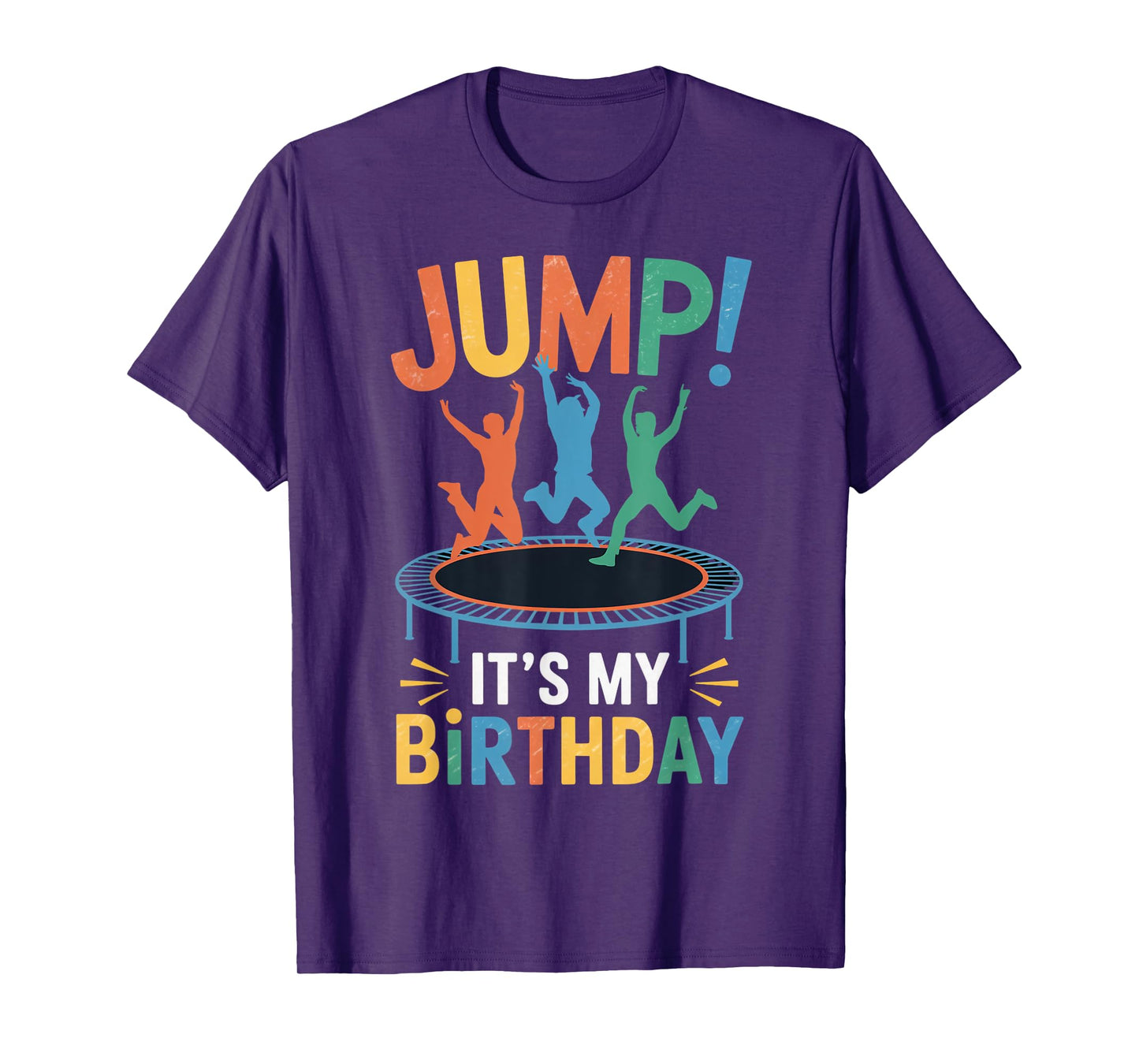 Jump It's My Birthday Trampolining Jumping Jumper Trampoline T-Shirt