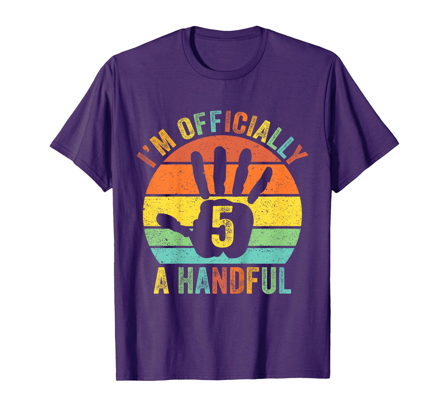 I'm Officially A Handful 5th Birthday Party Five Turning 5 T-Shirt