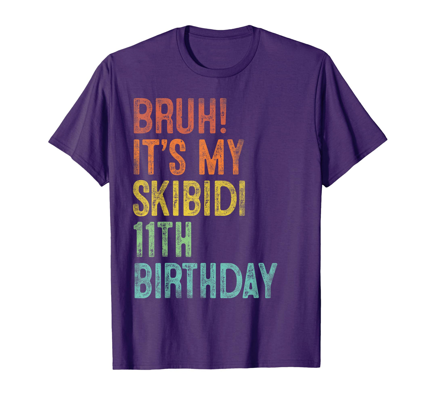 Bruh It's My Skibidi 11th Birthday Gifts 11 Years Old Boys T-Shirt