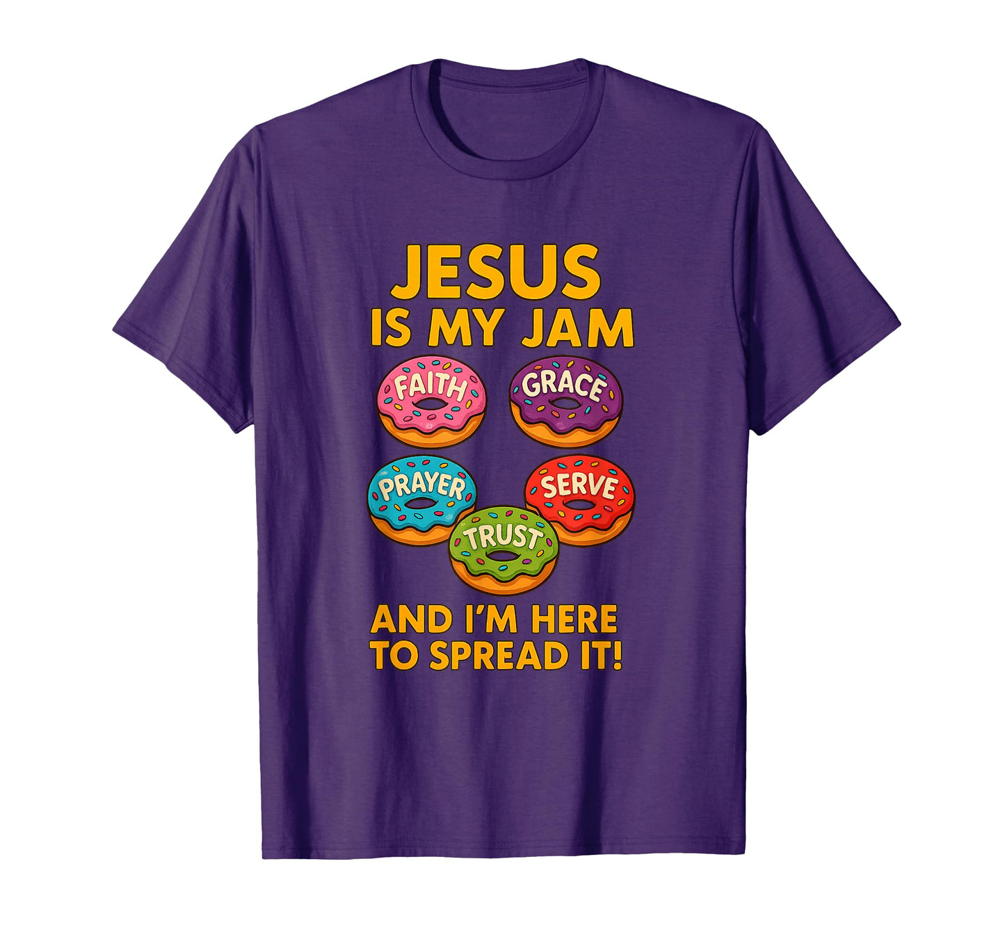 Jesus is My Jam Donut Faith Pray Love Hope Shirt T-Shirt