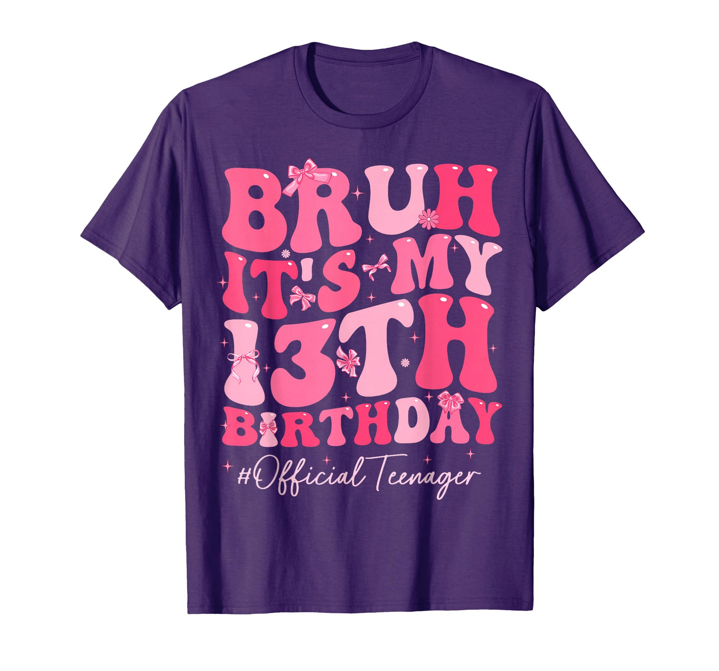 Bruh It's My 13th Birthday Official Teenager Coquette Bow T-Shirt