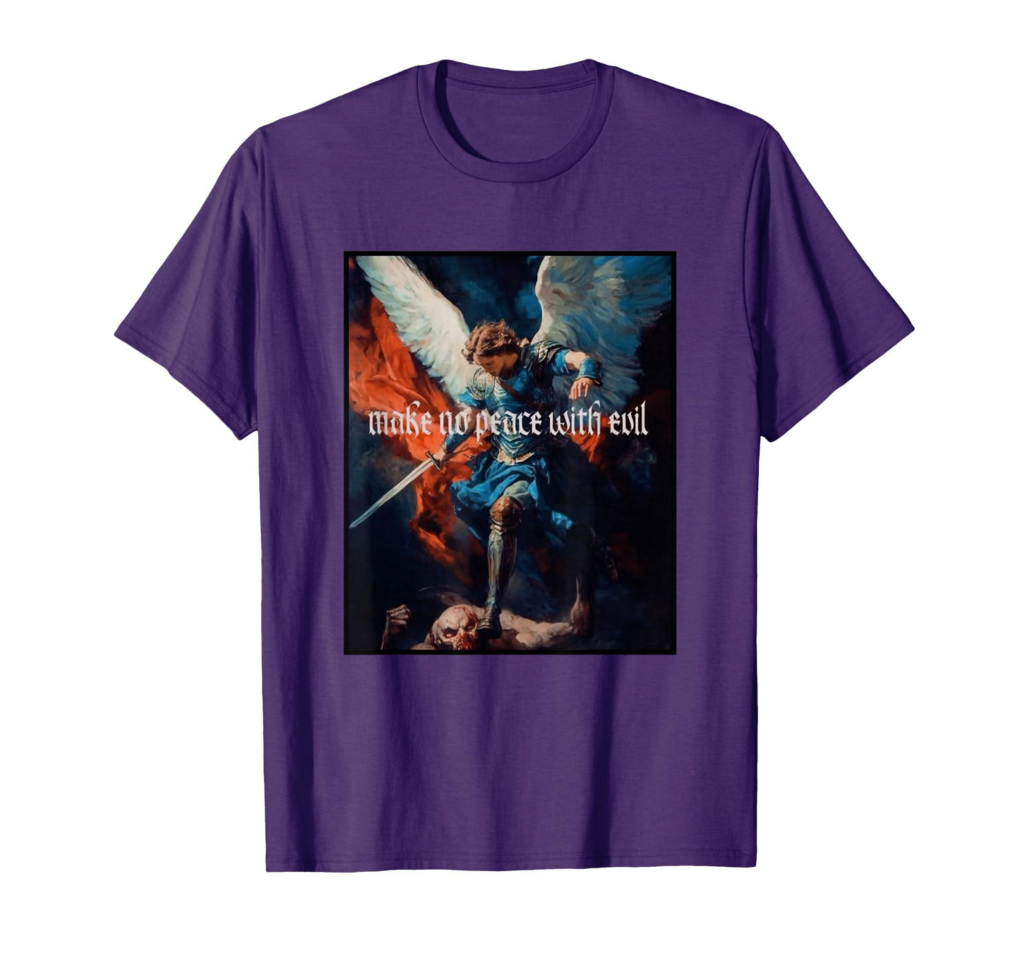 Archangel Michael Holy Warrior - Make No Peace with Evil T-Shirt