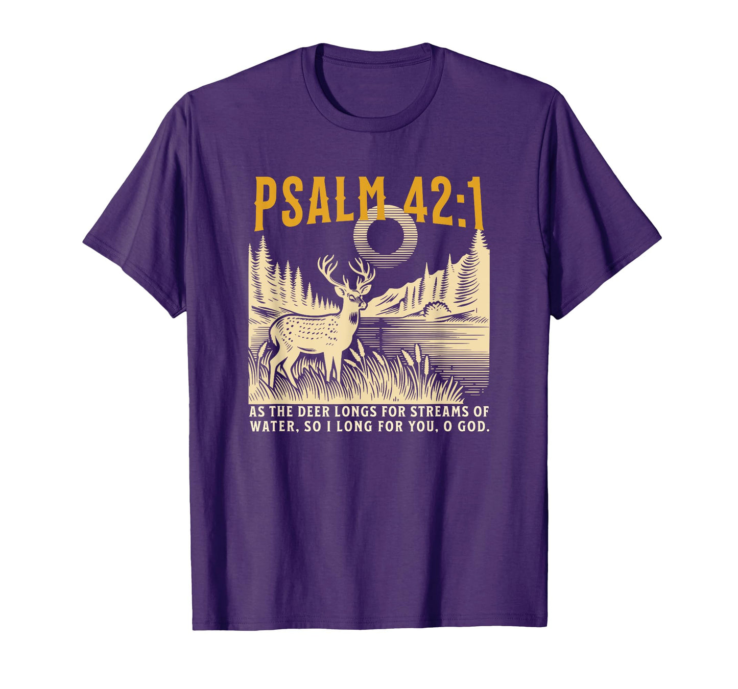 Christian As The Deer Hunting Jesus Bible Verse Hunter T-Shirt