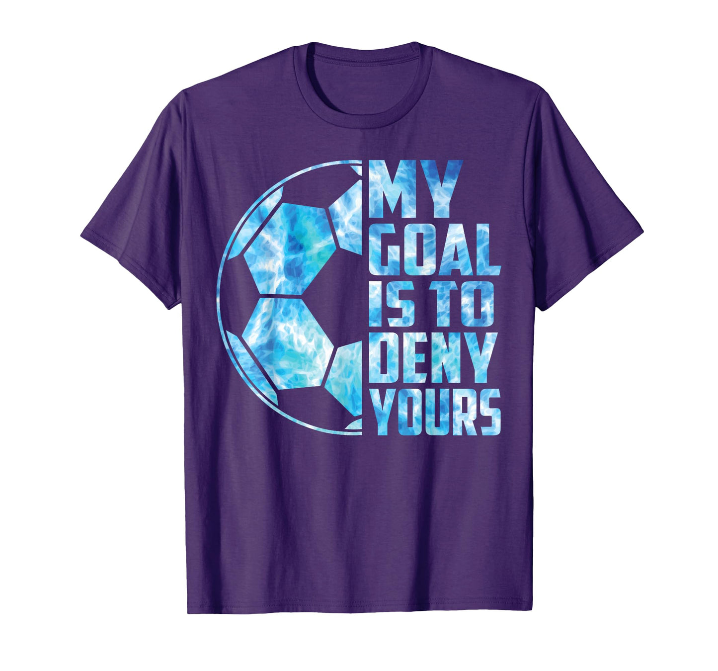 Boy Soccer T Shirt Kid Youth Funny My Goal Is To Deny Yours T-Shirt