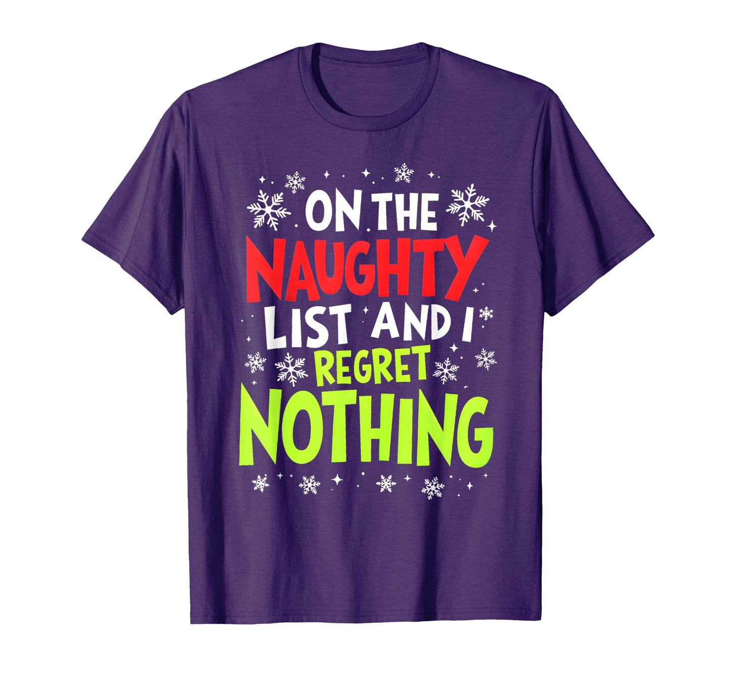 Funny On The List of Naughty and I Regret Nothing Christmas T-Shirt