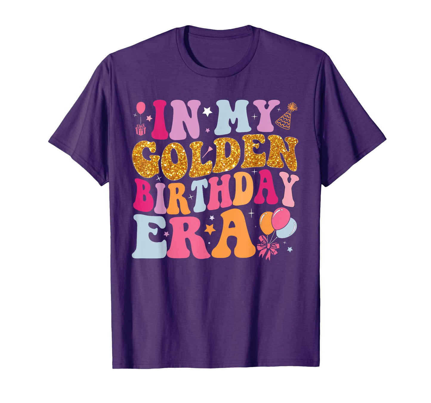 Groovy In My Golden Birthday Era Shirt Women Girls Birthday T-Shirt