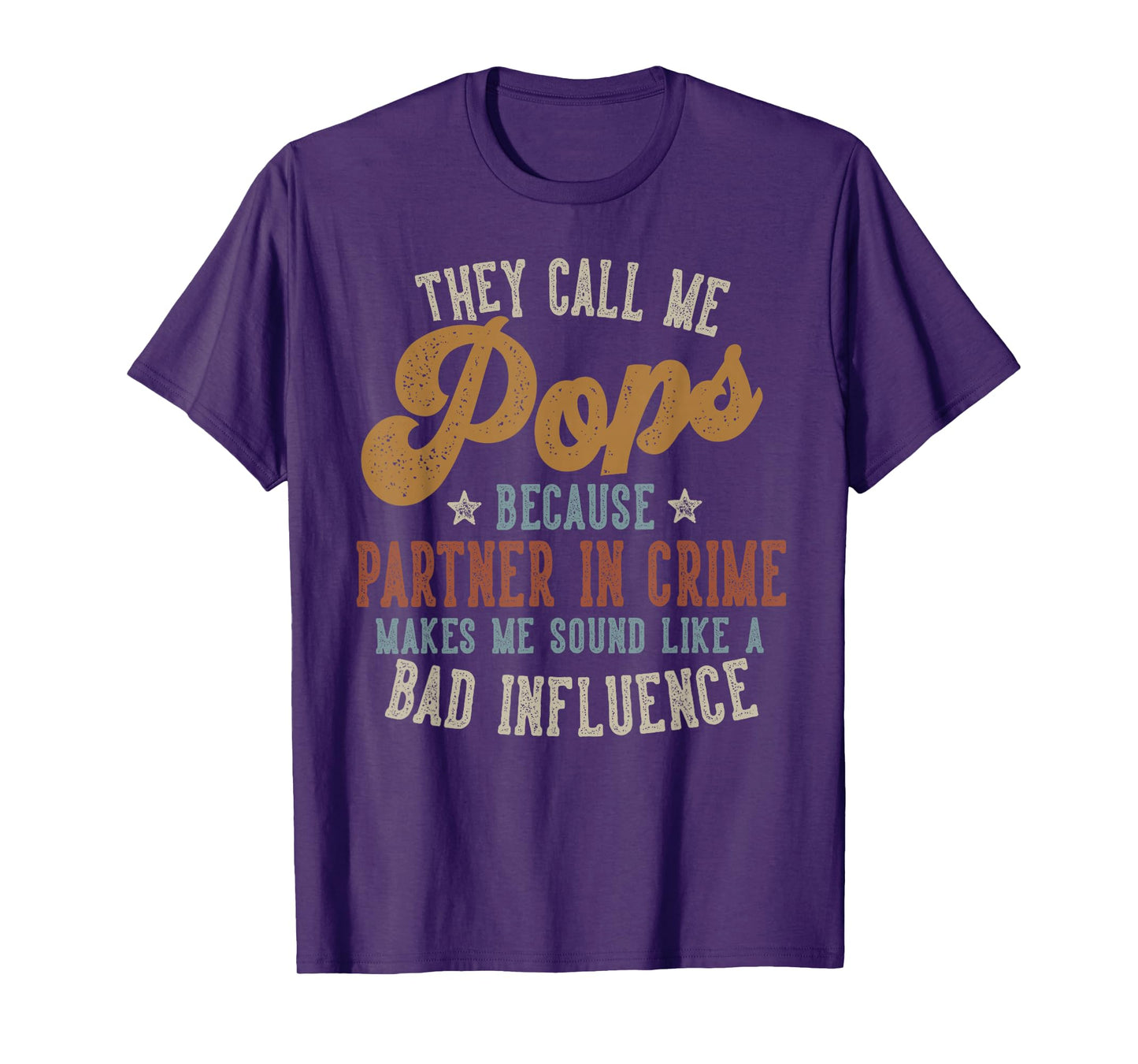 They Call Me Pops Funny Father's Day Pops T-Shirt