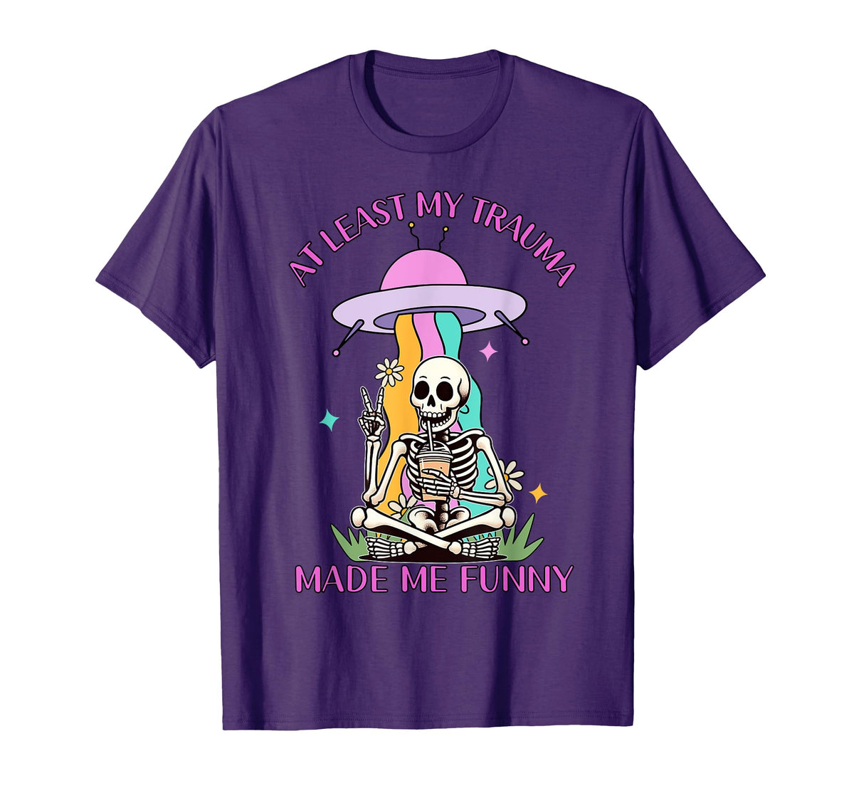 Skeleton At Least My Trauma Made Me Funny T-Shirt